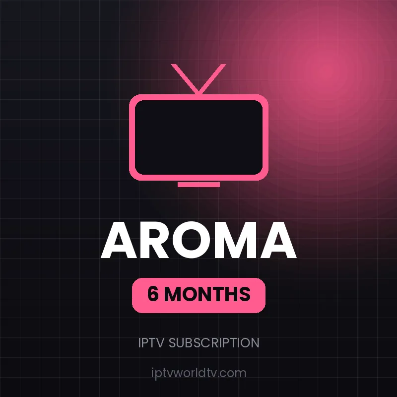 اشتراك أروما AROMA 4K — 6 أشهر